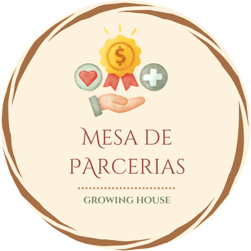 Mesa de Parcerias Growing House